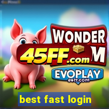 best fast login